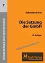 Cover: Die Satzung der GmbH - Kraft Verlag