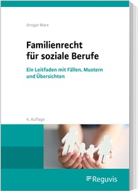 Abbildung von: Familienrecht für soziale Berufe - Reguvis Fachmedien