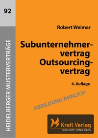 Abbildung von: Subunternehmervertrag - Outsourcingvertrag - Kraft Verlag