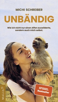 Enlarge image Cover: Unbändig - Malia Verlag