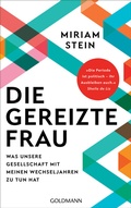 Cover: Die gereizte Frau - Goldmann