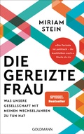 Cover: Die gereizte Frau - Goldmann
