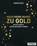 Cover: Mach deine Marke zu Gold - Campus