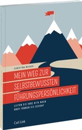 Cover: Mein Weg zur selbstbewussten F&uuml;hrungspers&ouml;nlichkeit - Carl Link Verlag