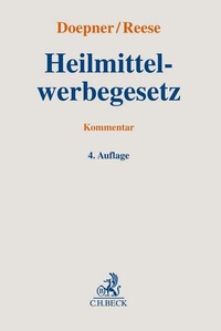 Abbildung von: Heilmittelwerbegesetz - C.H.BECK