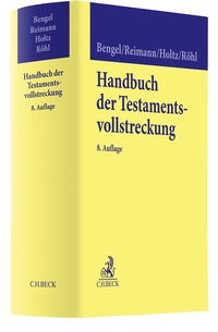 Abbildung von: Handbuch der Testamentsvollstreckung - C.H.BECK