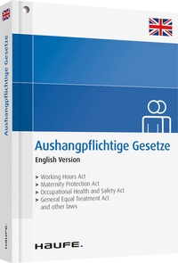 Abbildung von: Aushangpflichtige Gesetze - English Version - Haufe-Lexware