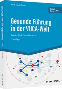 Abbildung von: Gesunde Führung in der VUCA-Welt - Haufe-Lexware