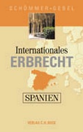 Cover: Internationales Erbrecht Spanien - C.H.BECK