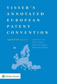 Bild vergrößern Bild: Visser's Annotated European Patent Convention 2021 Edition - Kluwer Law International