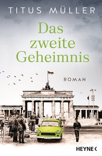Abbildung von: Das zweite Geheimnis - Heyne