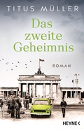 Cover: Das zweite Geheimnis - Heyne