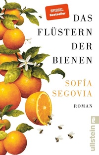 Abbildung von: Das Flüstern der Bienen - Ullstein Taschenbuchverlag
