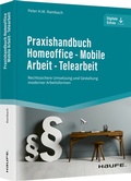 Cover: Praxishandbuch Homeoffice - Mobile Arbeit - Telearbeit - Haufe-Lexware