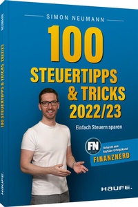 Abbildung von: 100 Steuertipps und -tricks 2022/23 - Haufe-Lexware
