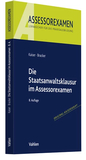 Cover: Die Staatsanwaltsklausur im Assessorexamen - Vahlen