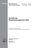 Cover: Gestaltende Steuerberatungspraxis 2022 - Arbeitskreis f&uuml;r Steuerrecht