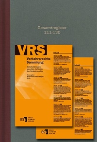 Abbildung von: Verkehrsrechts-Sammlung (VRS) Gesamtregister Band 111-120 - Erich Schmidt Verlag
