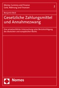 Cover: Gesetzliche Zahlungsmittel und Annahmezwang - Nomos