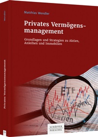 Abbildung von: Privates Vermögensmanagement - Schäffer-Poeschel