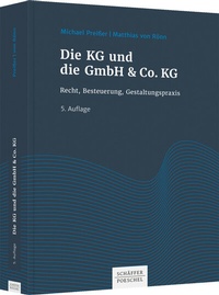 Abbildung von: Die KG und die GmbH & Co. KG - Schäffer-Poeschel