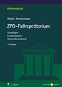 Cover: ZPO-Fallrepetitorium - C.F. Müller