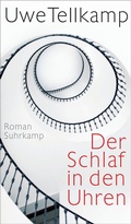 Cover: Der Schlaf in den Uhren - Suhrkamp