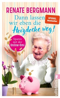 Abbildung von: Dann lassen wir eben die Heizdecke weg! - Ullstein