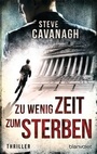 Cover: Zu wenig Zeit zum Sterben - Blanvalet