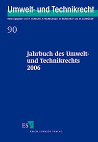 Abbildung von: Jahrbuch des Umwelt- und Technikrechts 2006 - Erich Schmidt Verlag