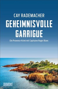 Abbildung von: Geheimnisvolle Garrigue - DuMont Buchverlag