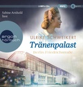 Cover: Berlin Friedrichstra&szlig;e: Tr&auml;nenpalast - Argon