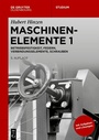 Bild: Maschinenelemente 1 - De Gruyter Oldenbourg