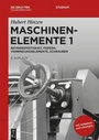 Bild: Maschinenelemente 1 - De Gruyter Oldenbourg