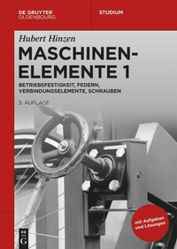 Bild vergrößern Bild: Maschinenelemente 1 - De Gruyter Oldenbourg