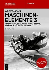 Abbildung von: Maschinenelemente 3 - De Gruyter Oldenbourg
