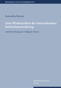 Abbildung von: Zum Wiederaufbau der internationalen Institutionenordnung - Nomos