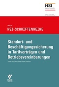 Cover: Standort- und Besch&auml;ftigungssicherung in Tarifvertr&auml;gen und Betriebsvereinbarungen - Bund-Verlag