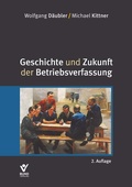 Abbildung von: Geschichte und Zukunft der Betriebsverfassung - Bund-Verlag