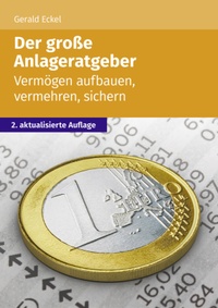 Abbildung von: Der große Anlageratgeber - Wolters Kluwer Steuertipps GmbH