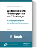 Abbildung von: Bundesausbildungsförderungsgesetz mit Erläuterungen (BAföG) (E-Book) - Reguvis Fachmedien