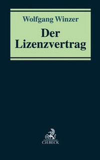 Abbildung von: Der Lizenzvertrag - C.H.BECK