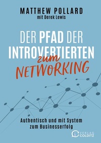 Enlarge image Cover: Der Pfad der Introvertierten zum Networking - Verlag Colditz