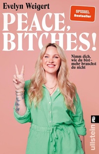 Enlarge image Cover: Peace, Bitches! - Ullstein