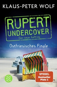 Abbildung von: Rupert undercover - Ostfriesisches Finale - Fischer Taschenbuch