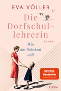 Cover: Die Dorfschullehrerin - L&uuml;bbe