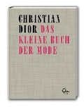 Cover: Das kleine Buch der Mode - Eden Books