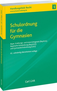 Abbildung von: Schulordnung für die Gymnasien - Carl Link Verlag