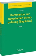 Cover: Kommentar zur Bayerischen Schulordnung (BaySchO) - Carl Link Verlag
