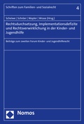 Cover: Rechtsdurchsetzung, Implementationsdefizite und Rechtsverwirklichung in der Kinder- und Jugendhilfe - Nomos